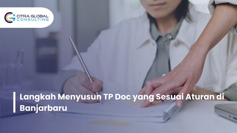 Langkah Menyusun TP Doc yang Sesuai Aturan di Banjarbaru